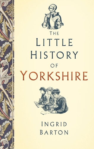 Бумажная книга «The Little History of Yorkshire», автор Ингрид Бартон - фото №1