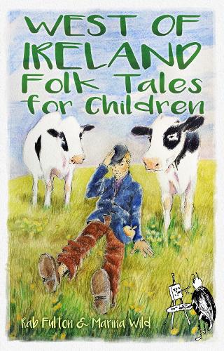 Бумажная книга «West of Ireland Folk Tales for Children», автор Рав Сваннок Фултон - фото №1