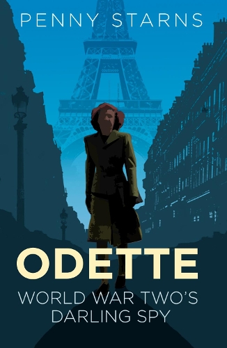 Бумажная книга «Odette: World War Two's Darling Spy», автор Пенни Старнс - фото №1