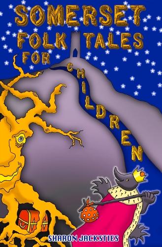 Бумажная книга «Somerset Folk Tales for Children», автор Шэрон Джекстис - фото №1