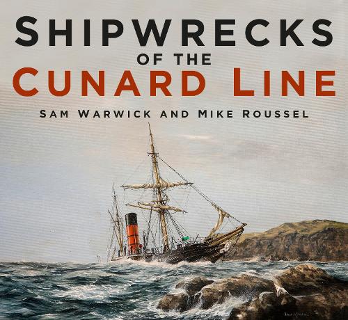 Бумажная книга «Shipwrecks of the Cunard Line», авторов Майк Руссель, Сэм Уорвик - фото №1