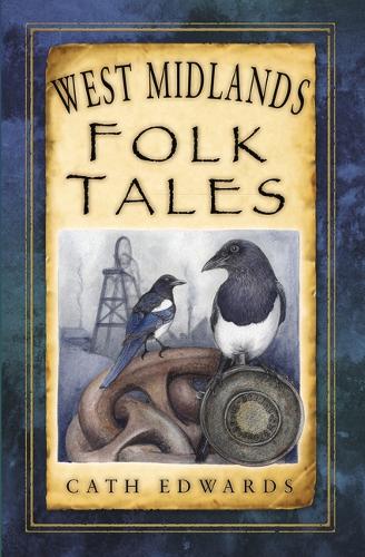Бумажная книга «West Midlands Folk Tales», автор Кэт Эдвардс - фото №1