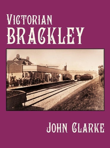 Бумажная книга «Victorian Brackley», автор Джон Кларк - фото №1