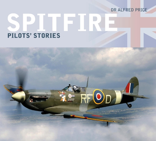 Бумажная книга «Spitfire: Pilots' Stories», автор Альфред Прайс - фото №1