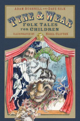 Бумажная книга «Tyne and Wear Folk Tales for Children», автор Дэйв Силк - фото №1