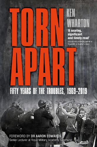 Бумажная книга «Torn Apart: Fifty Years of the Troubles, 1969-2019», автор Кен Уортон - фото №1