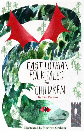Бумажная книга «East Lothian Folk Tales for Children», автор Тим Портеус - фото №1