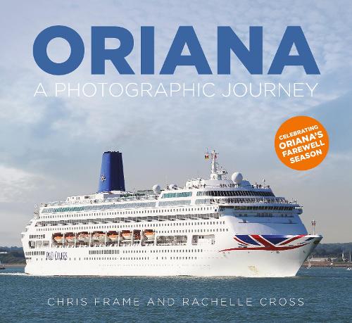 Бумажная книга «Oriana: A Photographic Journey», авторов Крис Фрейм, Рэйчел Кросс - фото №1
