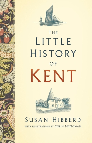 Бумажная книга «The Little History of Kent», автор Сьюзен Макгоуэн - фото №1