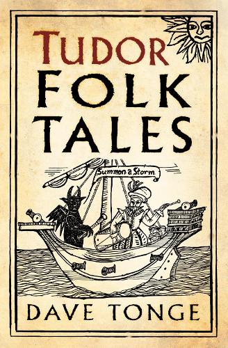 Бумажная книга «Tudor Folk Tales», автор Дэйв Тонге - фото №1