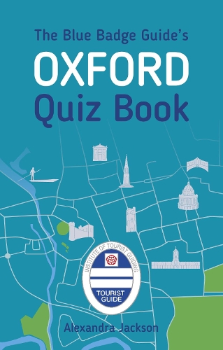 Бумажная книга «The Blue Badge Guide's Oxford Quiz Book», автор Александра Джексон - фото №1