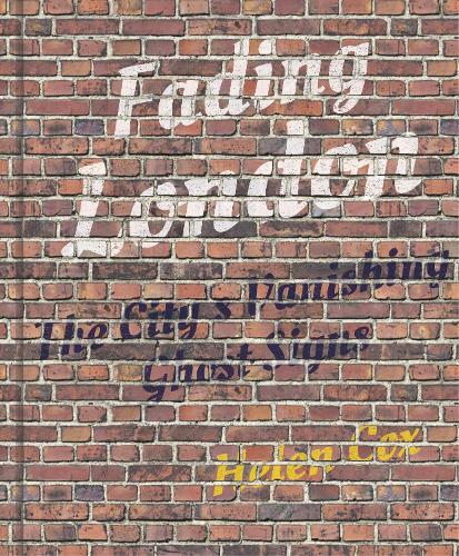 Паперова книга «Fading London: The City's Vanishing Ghost Signs», автор Хелен Кокс - фото №1