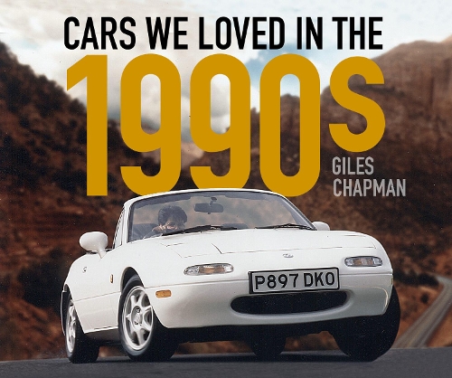 Бумажная книга «Cars We Loved in the 1990s», автор Джайлз Чепмен - фото №1