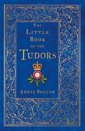 Бумажная книга «The Little Book of the Tudors», автор Энни Буллен - фото №1