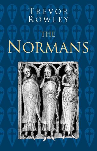 Паперова книга «The Normans: Classic Histories Series», автор Тревор Роулі - фото №1
