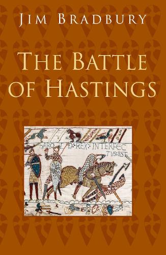 Бумажная книга «The Battle of Hastings: Classic Histories Series», автор Джим Брэдбери - фото №1