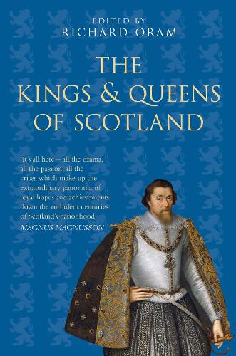 Бумажная книга «The Kings and Queens of Scotland: Classic Histories Series», автор Ричард Орам - фото №1