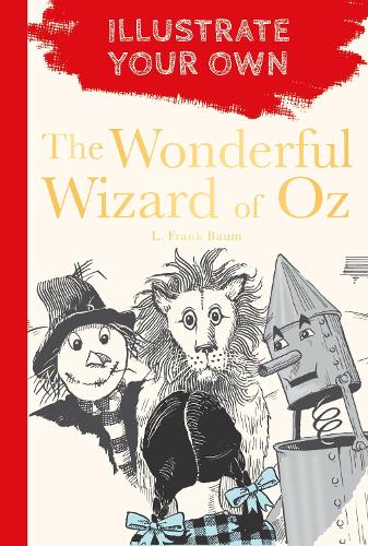 Паперова книга «The Wonderful Wizard of Oz: Illustrate Your Own», автор Лаймен Френк Баум - фото №1