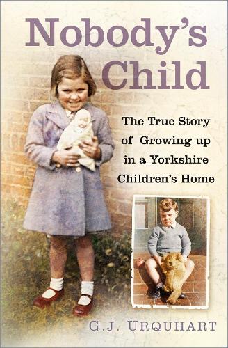Бумажная книга «Nobody's Child: The True Story or Growing up in a Yorkshire Children's Home», автор Г. Дж. Уркхарт - фото №1