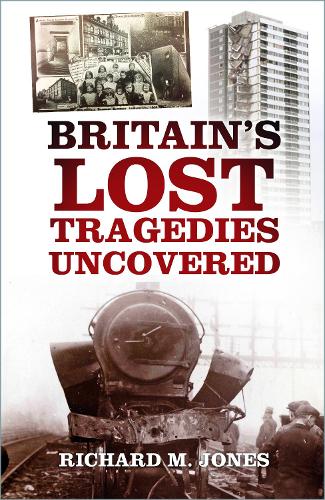 Паперова книга «Britain's Lost Tragedies Uncovered», автор Річард М. Джонс - фото №1