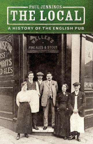 [object Object] «The Local: A History of the English Pub», автор Пол Дженнингс - фото №1