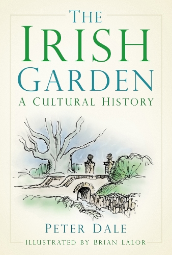 Паперова книга «The Irish Garden: A Cultural History», автор Пітер Дейл - фото №1
