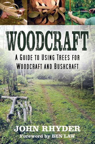 Бумажная книга «Woodcraft: A Guide to Using Trees for Woodcraft and Bushcraft», автор Джон Райдер - фото №1