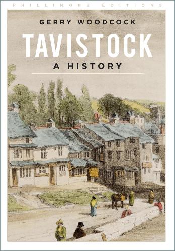 Бумажная книга «Tavistock: A History», автор Джерри Вудкок - фото №1