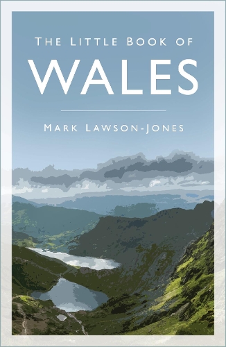Бумажная книга «The Little Book of Wales», автор Марк Лоусон-Джонс - фото №1