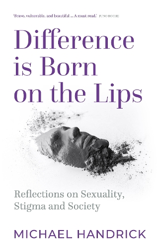Бумажная книга «Difference Is Born on the Lips: Reflections on sexuality, stigma and society», автор Майкл Хэндрик - фото №1