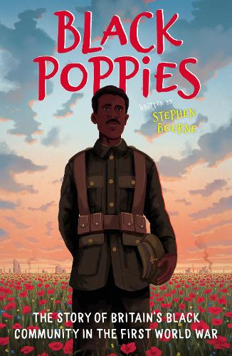 Бумажная книга «Black Poppies: The Story of Britain’s Black Community in the First World War», автор Стивен Борн - фото №1