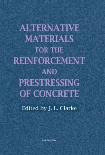 Бумажная книга «Alternative Materials for the Reinforcement and Prestressing of Concrete» - фото №1