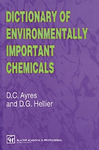 Бумажная книга «Dictionary of Environmentally Important Chemicals», автор Десмонд Г. Хеллиер - фото №1