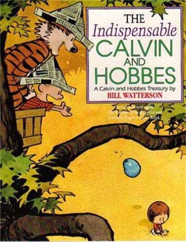 Бумажная книга «The Indispensable Calvin And Hobbes: Calvin & Hobbes Series: Book Eleven», автор Билл Уоттерсон - фото №1