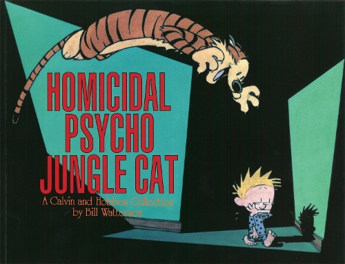 Паперова книга «Homicidal Psycho Jungle Cat: Calvin & Hobbes Series: Book Thirteen», автор Білл Уоттерсон - фото №1