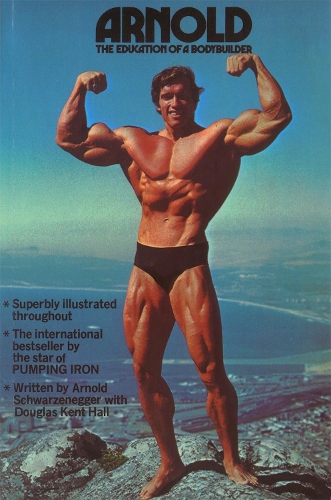 Бумажная книга «Arnold: The Education Of A Bodybuilder», авторов Арнольд Шварценеггер, Дуглас Кент Холл - фото №1