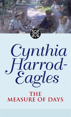 Бумажная книга «The Measure Of Days: The Morland Dynasty, Book 30», автор Синтия Хэррод-Иглз - фото №1