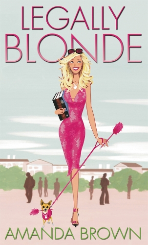 Бумажная книга «Legally Blonde», автор Аманда Браун - фото №1