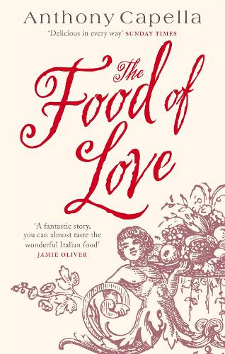 Бумажная книга «The Food Of Love», автор Энтони Капелла - фото №1