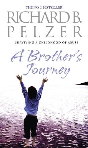 Бумажная книга «A Brother's Journey: Surviving A Childhood of Abuse», автор Ричард Б. Пельцер - фото №1