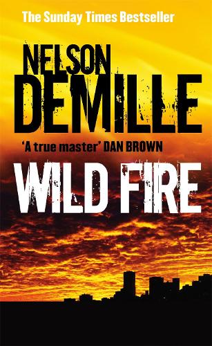 Бумажная книга «Wild Fire: Number 4 in series», автор Нельсон Демилль - фото №1