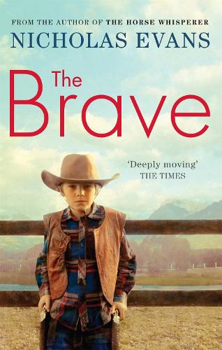 Паперова книга «The Brave», автор Ніколас Еванс - фото №1