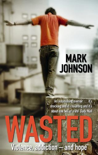 Бумажная книга «Wasted», автор Марк Джонсон - фото №1
