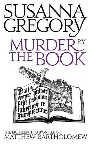 Бумажная книга «Murder By The Book: The Eighteenth Chronicle of Matthew Bartholomew», автор Сюзанна Грегори - фото №1