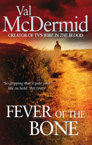 Бумажная книга «Fever Of The Bone», автор Вэл Макдермид - фото №1