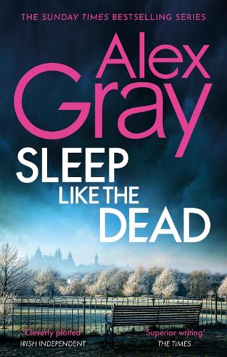 Бумажная книга «Sleep Like The Dead: Book 8 in the Sunday Times bestselling crime series», автор Алекс Грэй - фото №1