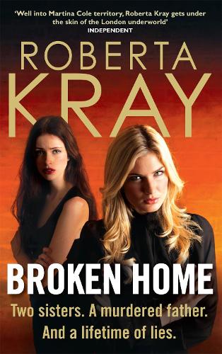 Паперова книга «Broken Home: Two sisters. A murdered father. And a lifetime of lies», автор Роберта Крей - фото №1