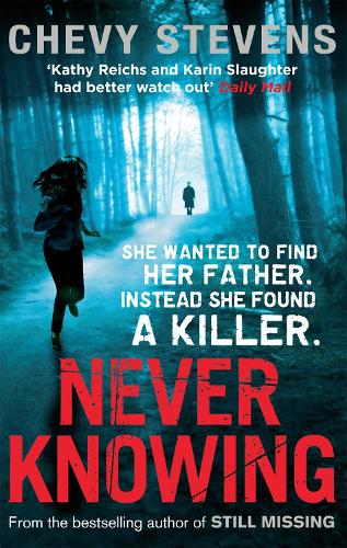 Бумажная книга «Never Knowing», автор Чеви Стивенс - фото №1