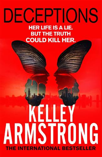 Паперова книга «Deceptions: Book 3 in the Cainsville Series», автор Келлі Армстронг - фото №1