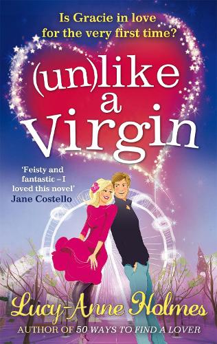 Паперова книга «Unlike A Virgin», автор Люсі-Енн Голмс - фото №1